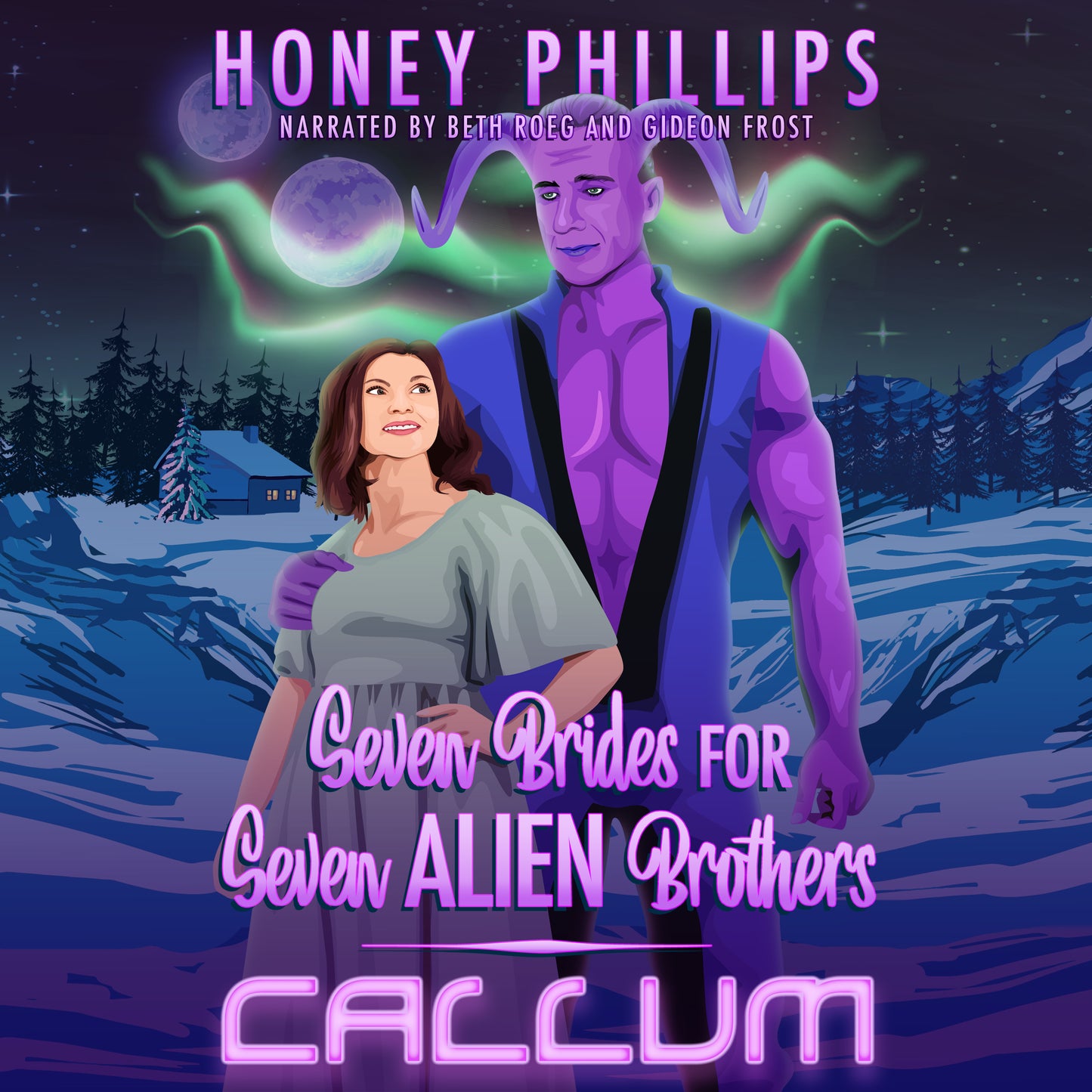 Callum (Seven Brides for Seven Alien Brothers Book 3) AUDIO BOOK