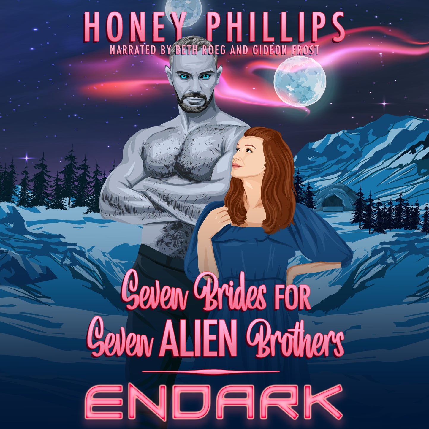 Endark (Seven Brides for Seven Alien Brothers Book 5) AUDIO BOOK