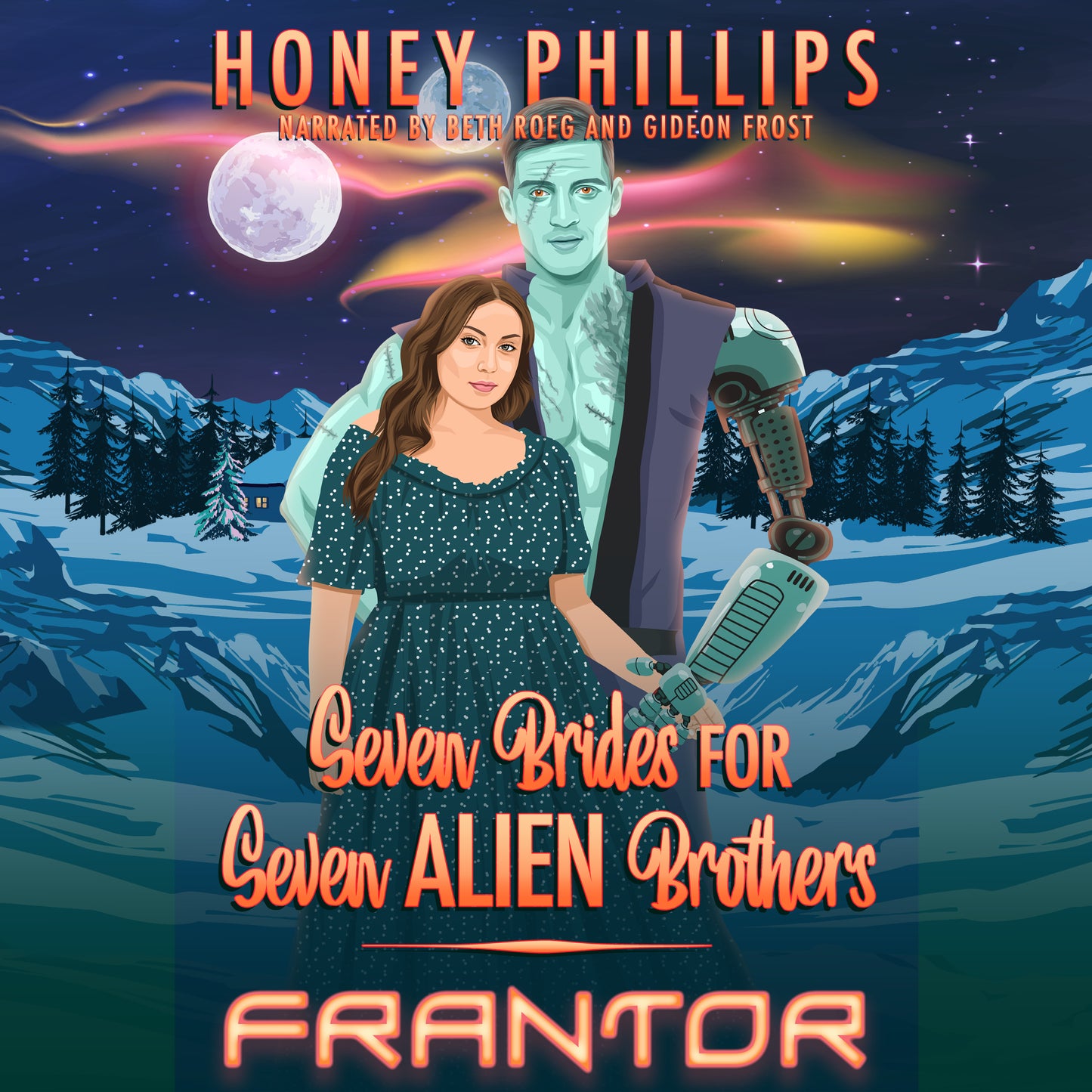 Frantor (Seven Brides for Seven Alien Brothers Book 6) AUDIO BOOK